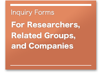 For Researchers, Related Groups, and Companies 